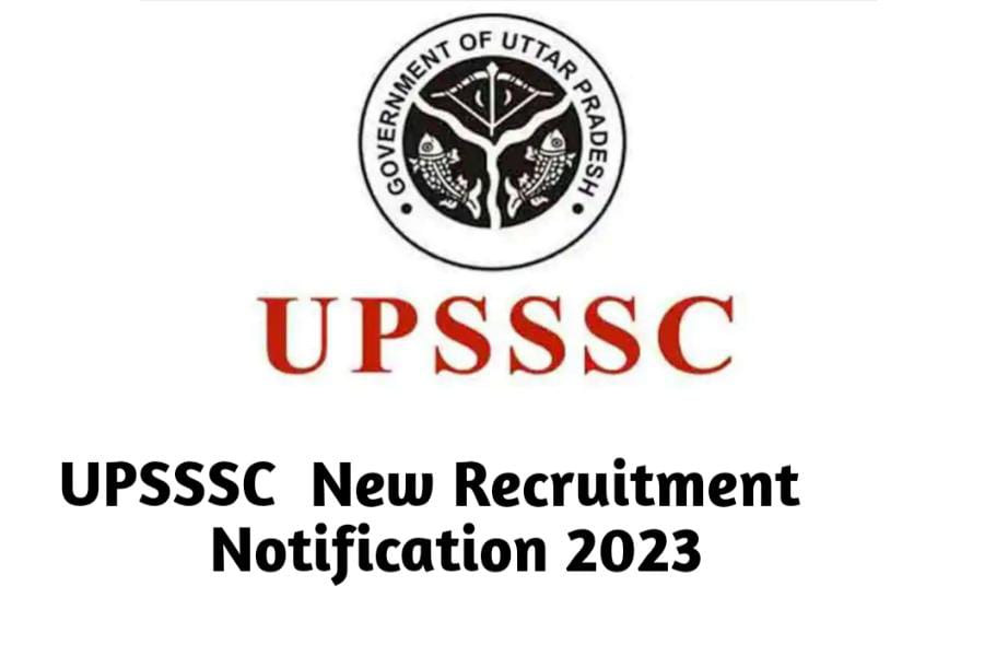 UPSSSC New Recruitment Notification