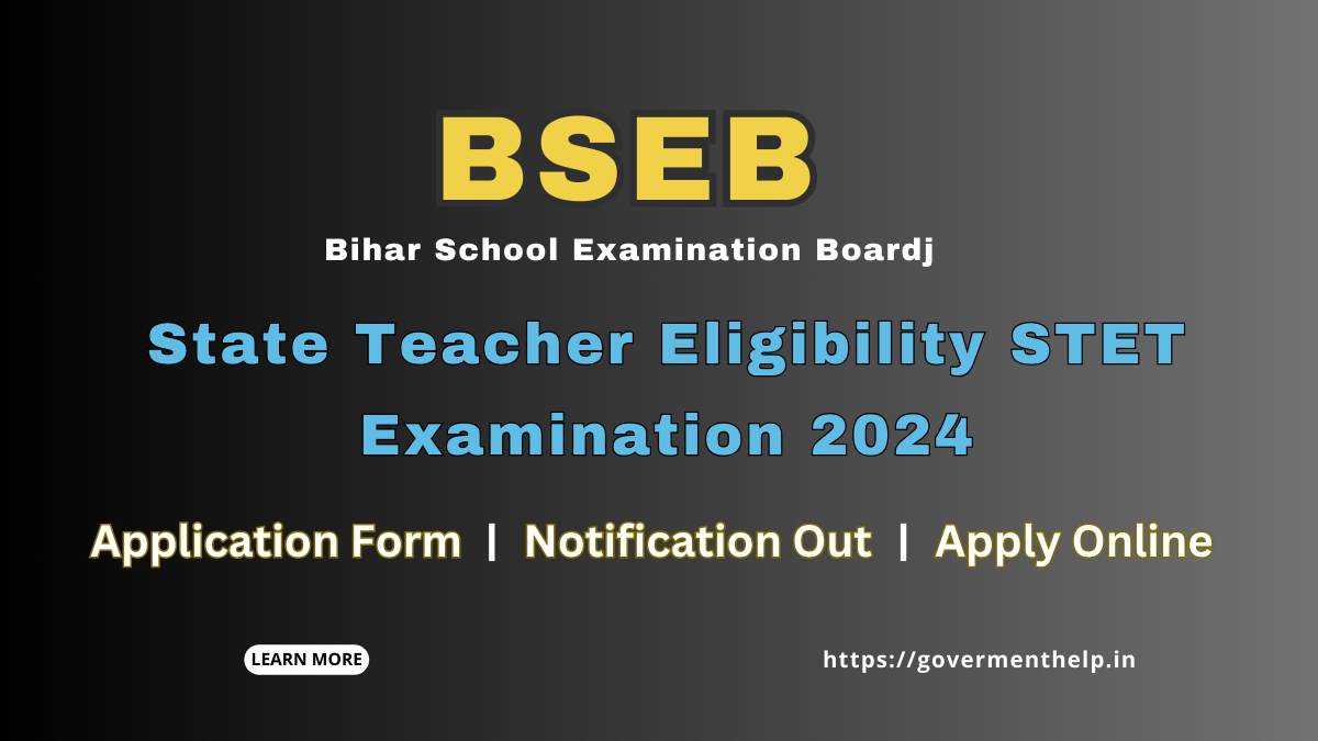 Bihar State Teacher Eligibility STET Examination 2024