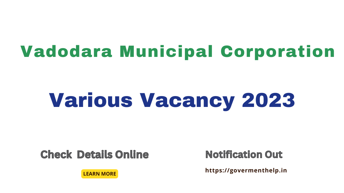 Vadodara Municipal Corporation Various Vacancy