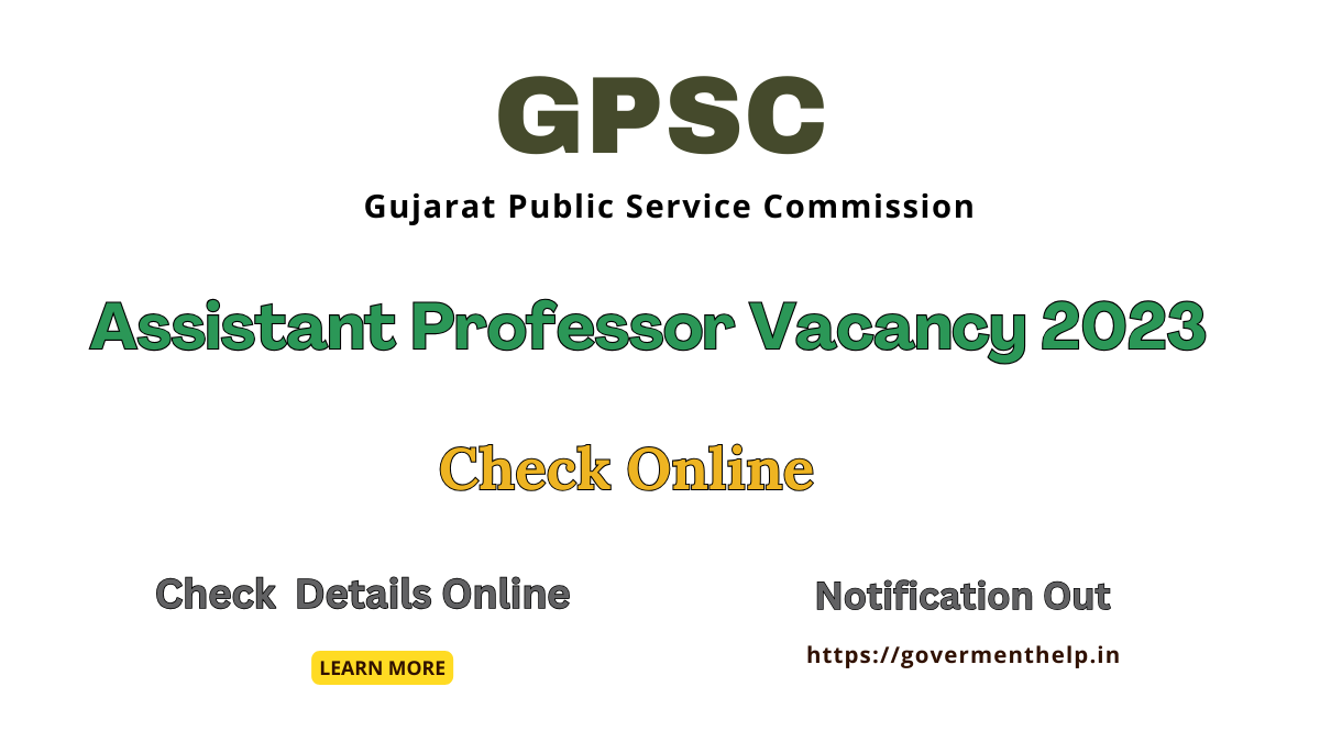 GPSC Assistant Professor Vacancy 2023