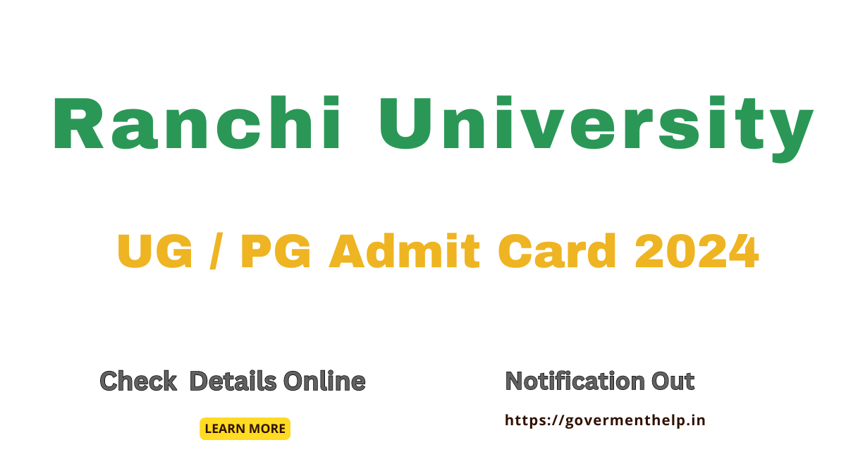 Ranchi University UG / PG Admit Card 2024