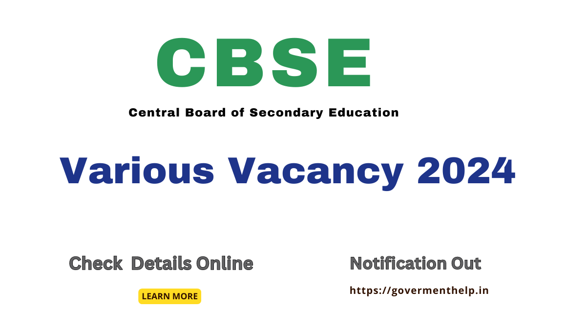 CBSE Various Vacancy 2024