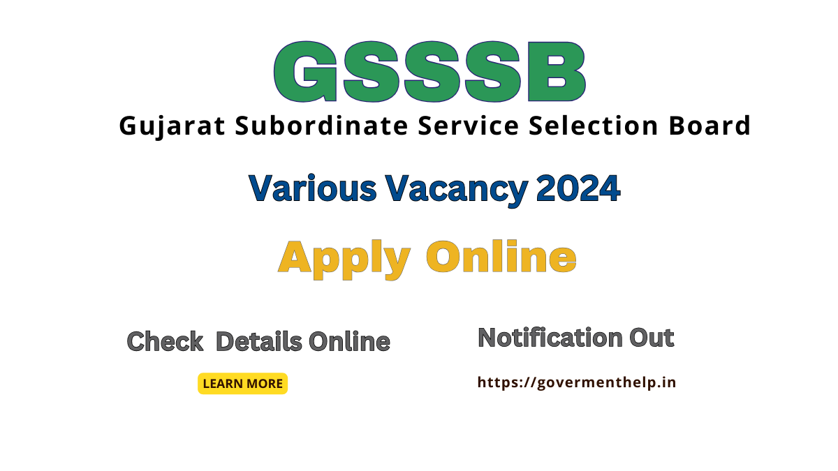 GSSSB Various Vacancy 2024