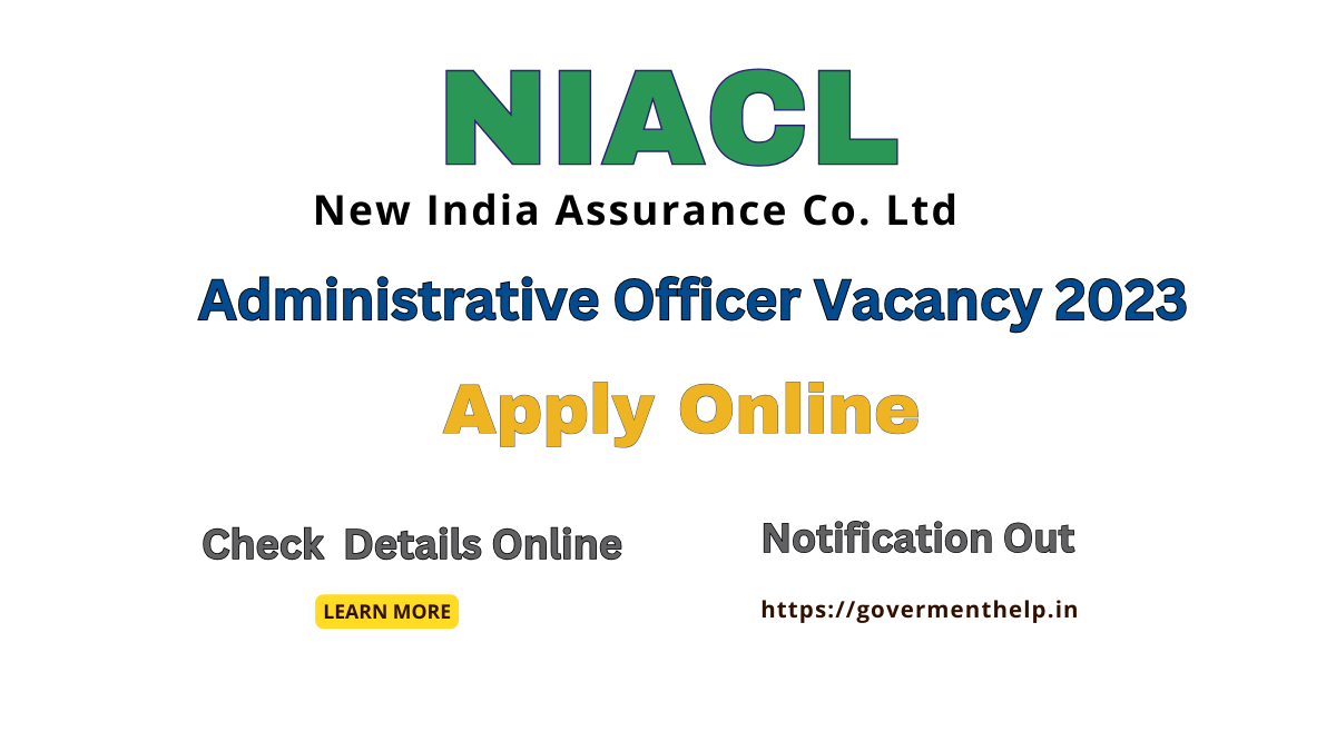 NIACL Administrative Officer Vacancy 2024