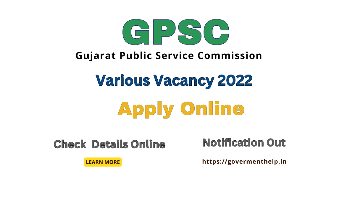 GPSC Various Vacancy 2022