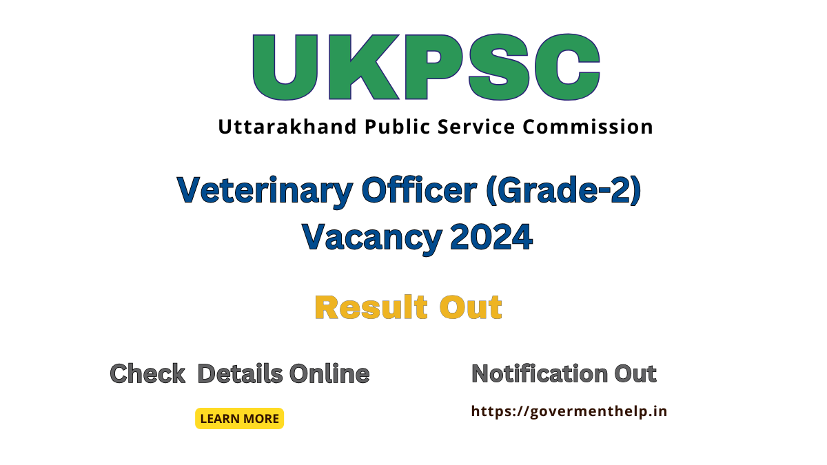 UKPSC Veterinary Officer Result 2024