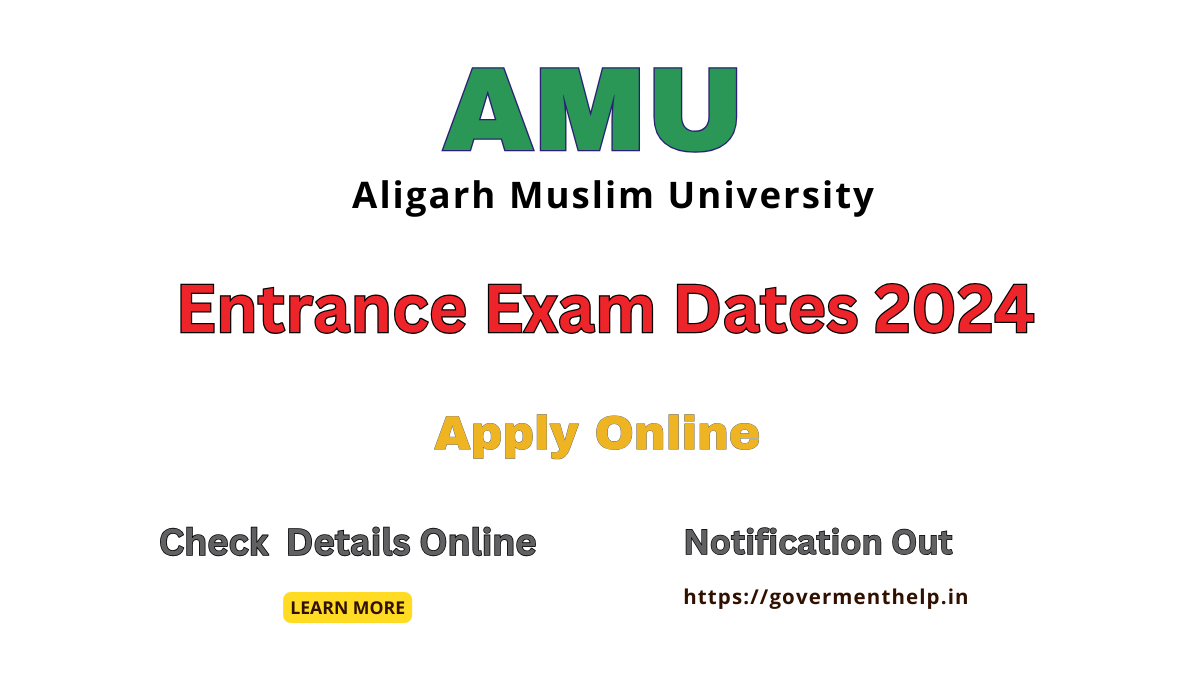 AMU Entrance Exam Dates 2024