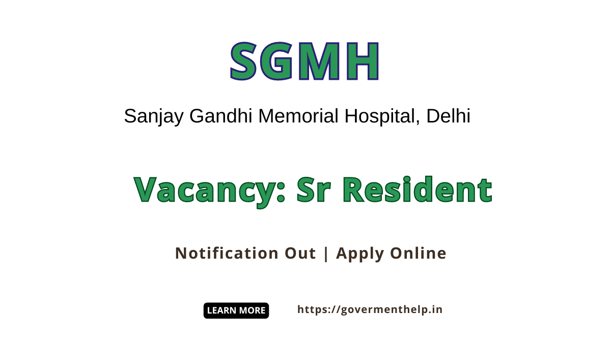 Sanjay Gandhi Memorial Hospital, Delhi Recruitment 2024