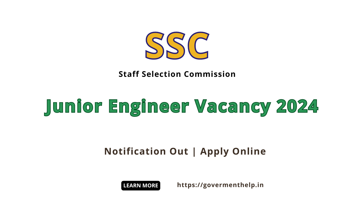 SSC Junior Engineer Vacancy 2024