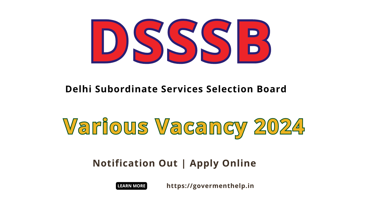 DSSSB Various Vacancy 2024