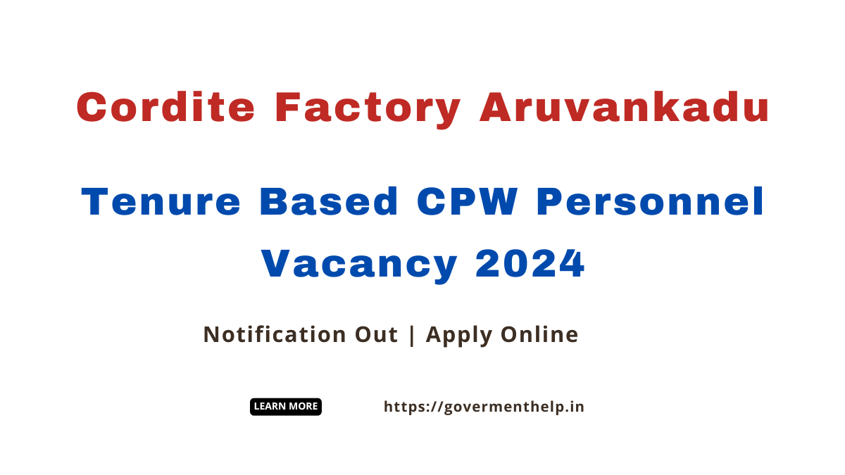 Cordite Factory Aruvankadu Vacancy 2024