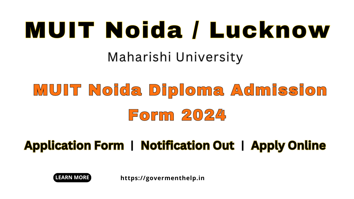 MUIT Noida Diploma Admission Form 2024