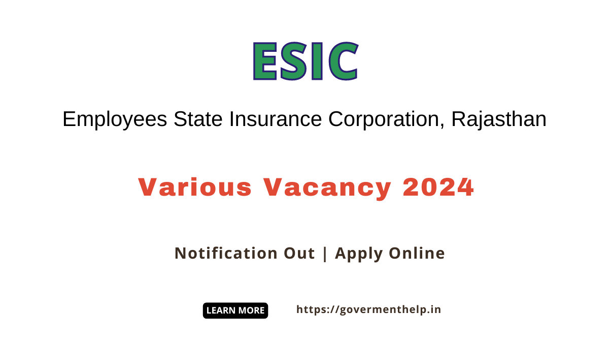 ESIC Rajasthan Various Vacancy 2024