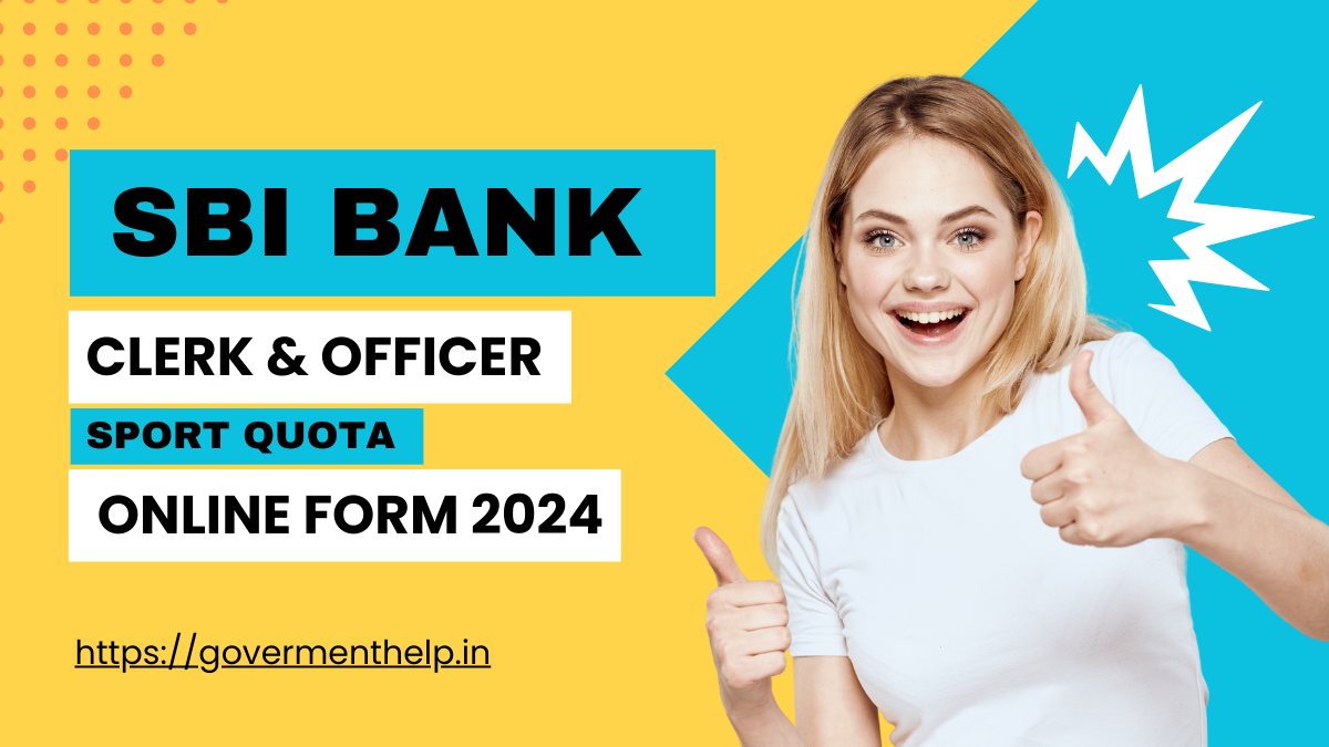 SBI Sports Quota Clerk & Officer Posts Online Form 2024