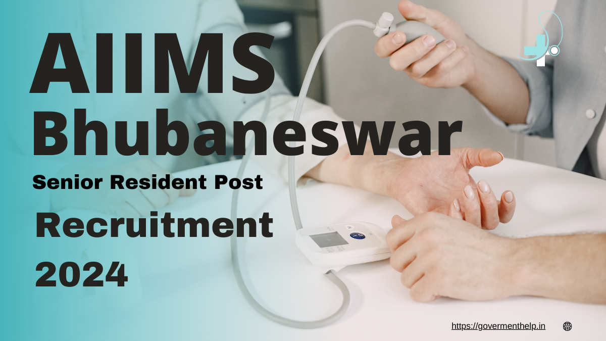 AIIMS Bhubaneswar Senior Resident post Recruitment 2024