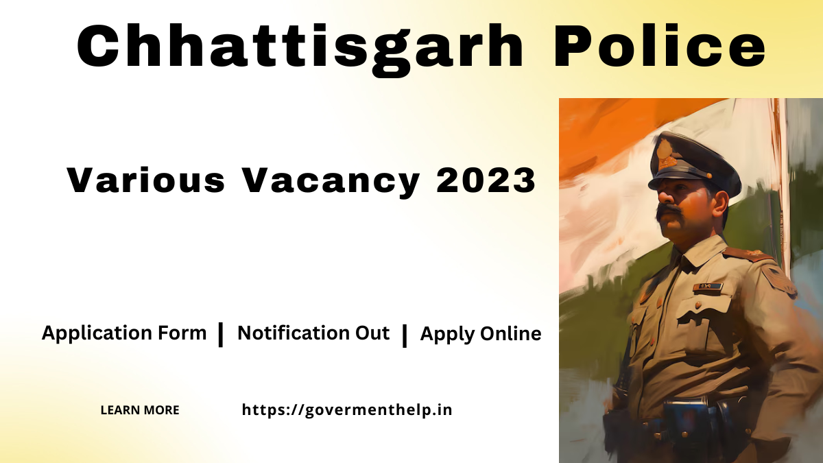 Chhattisgarh Police Vacancy